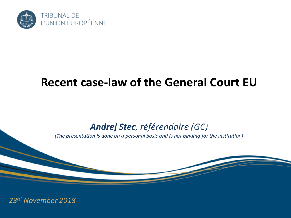 Recent Case-Law of the General Court EU