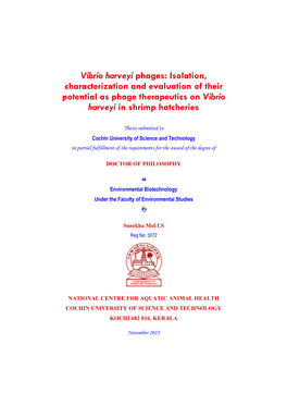 Vibrio Harveyi Phages: Isolation, Characterization and Evaluation of Their Potential As Phage Therapeutics on Vibrio Harveyi in Shrimp Hatcheries