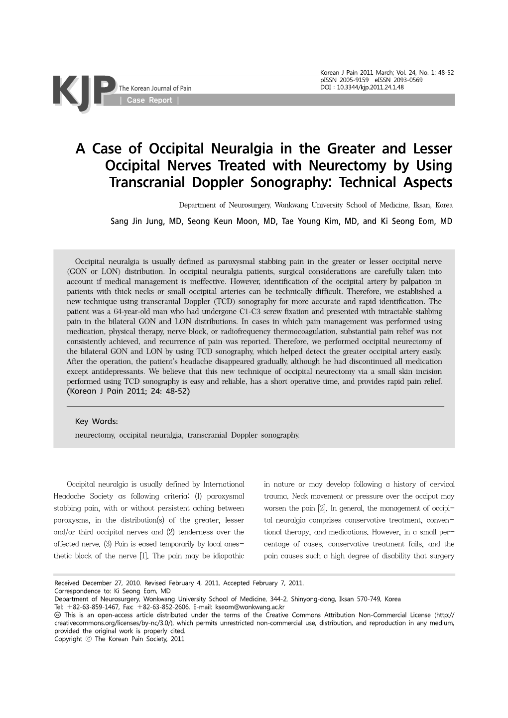 A Case of Occipital Neuralgia in the Greater and Lesser Occipital Nerves Treated with Neurectomy by Using Transcranial Doppler Sonography: Technical Aspects