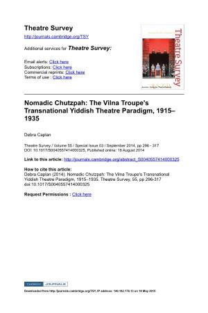 Theatre Survey Nomadic Chutzpah: the Vilna Troupe's Transnational