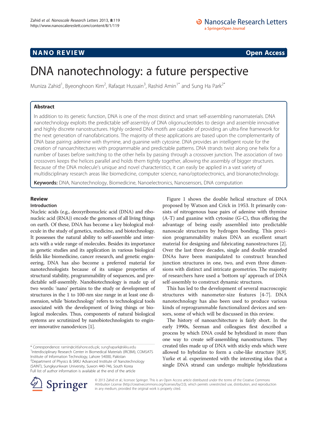 DNA Nanotechnology: a Future Perspective Muniza Zahid1, Byeonghoon Kim2, Rafaqat Hussain3, Rashid Amin1* and Sung Ha Park2*