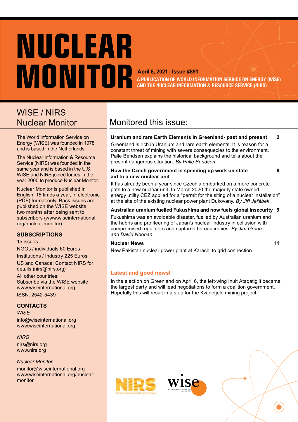 NUCLEAR April 8, 2021 | Issue #891 a PUBLICATION of WORLD INFORMATION SERVICE on ENERGY (WISE) MONITOR and the NUCLEAR INFORMATION & RESOURCE SERVICE (NIRS)