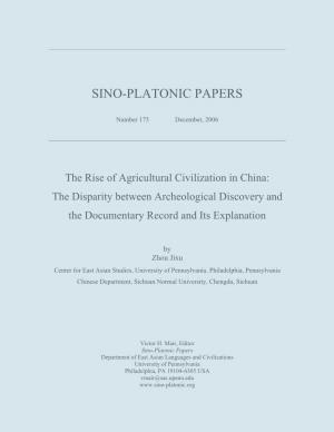 The Rise of Agricultural Civilization in China: the Disparity Between Archeological Discovery and the Documentary Record and Its Explanation