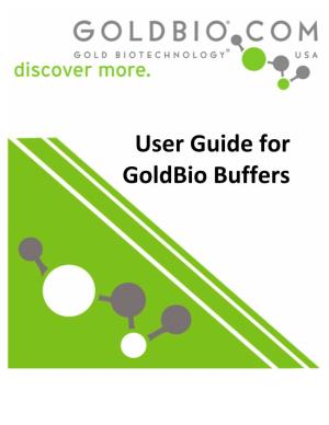 User Guide for Goldbio Buffers