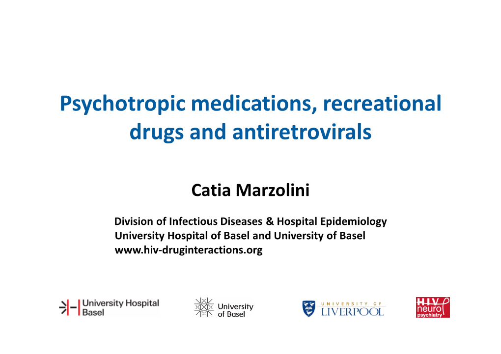 Psychotropic Medications, Recreational Drugs and Antiretrovirals