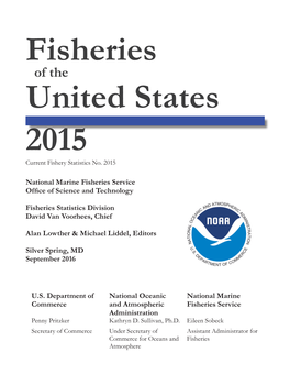 Fisheries of the United States 2015 Current Fishery Statistics No