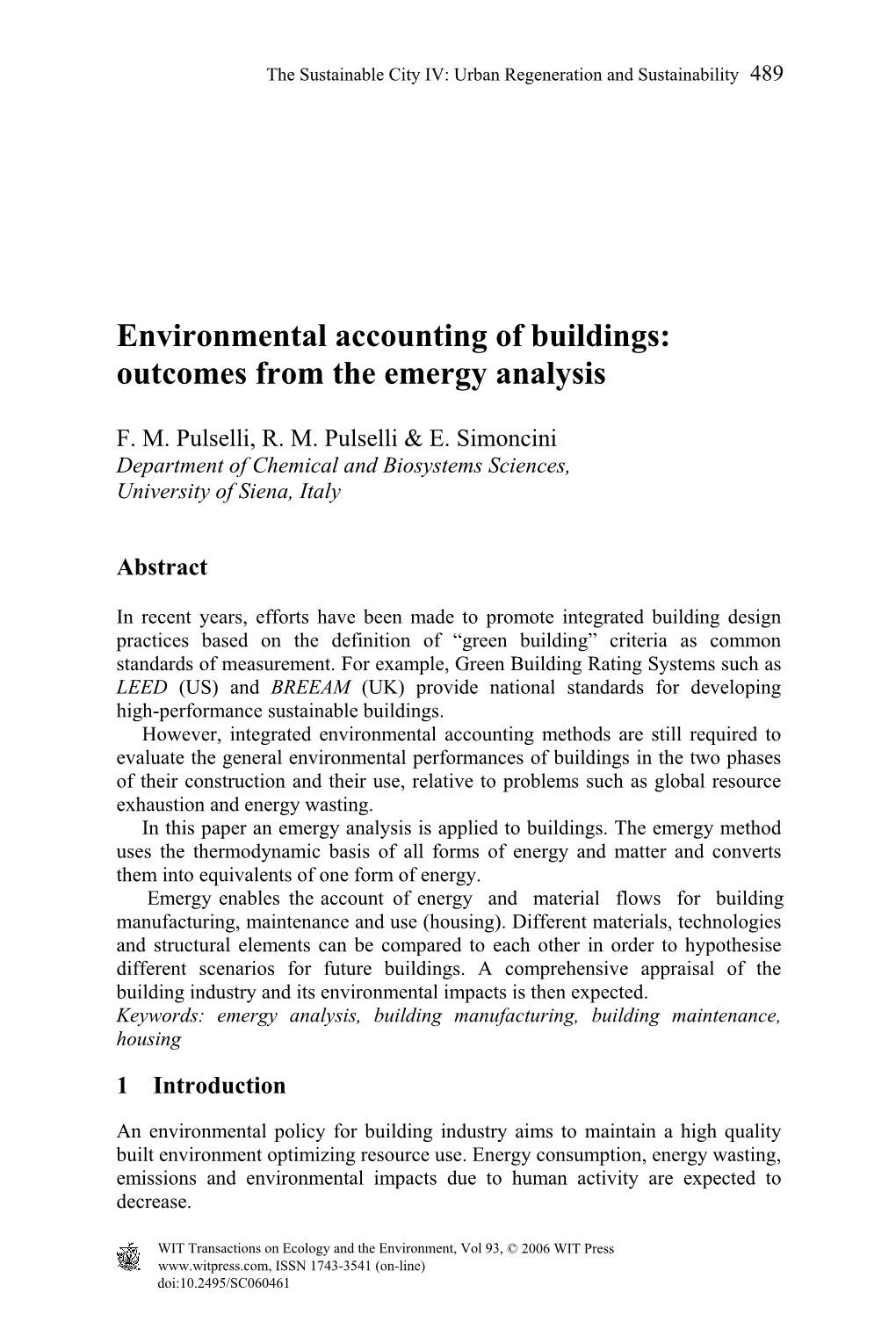 Environmental Accounting of Buildings: Outcomes from the Emergy Analysis