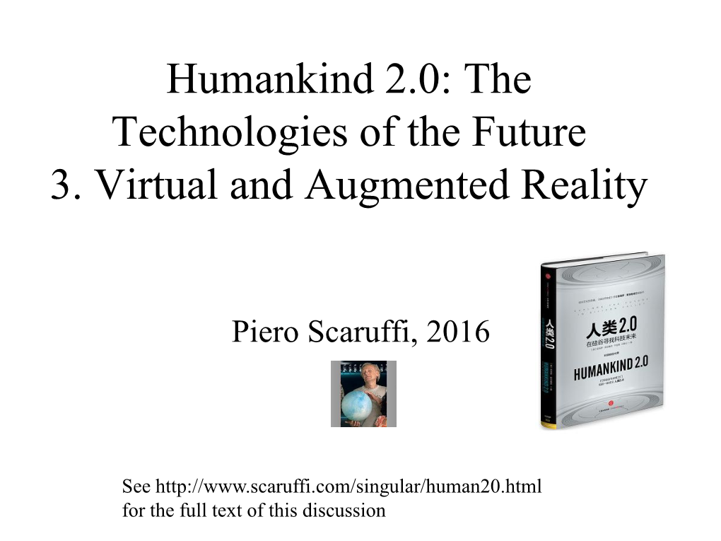 The Technologies of the Future 3. Virtual and Augmented Reality