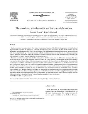 Plate Motions, Slab Dynamics and Back-Arc Deformation