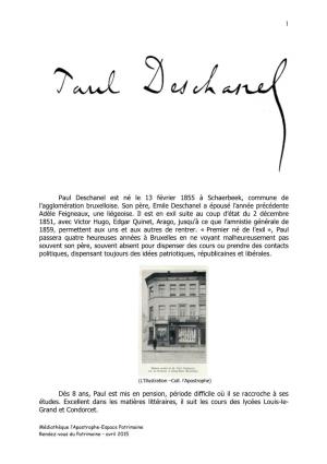 1 Paul Deschanel Est Né Le 13 Février 1855 À Schaerbeek, Commune De L