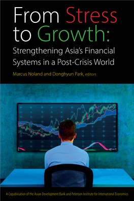 From Stress to Growth: Strengthening Asia's Financial Systems in a Post-Crisis World