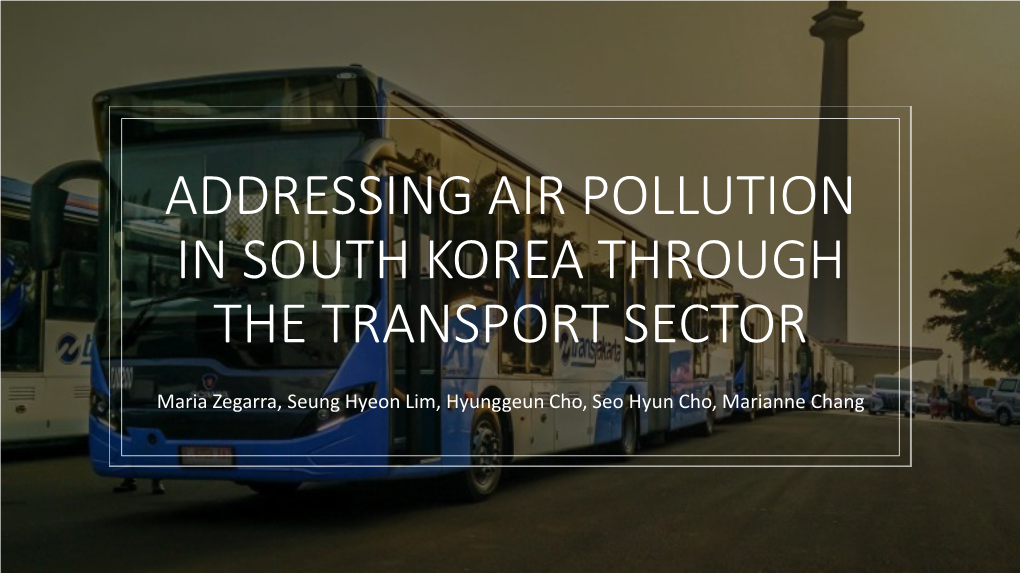 Addressing Air Pollution in South Korea Through the Transport Sector