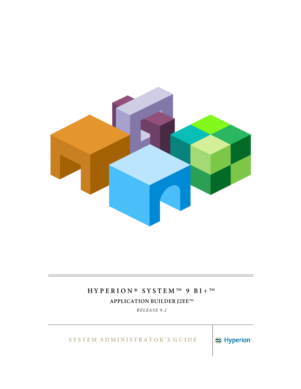 Hyperion System 9 BI+ Application Builder Administrator's Guide