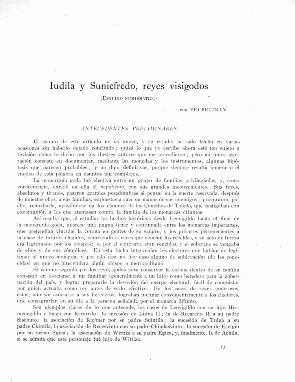 Iudila Y Suniefredo, Reyes Visigodos