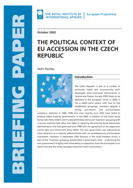 The Political Context of Eu Accession in the Czech Republic