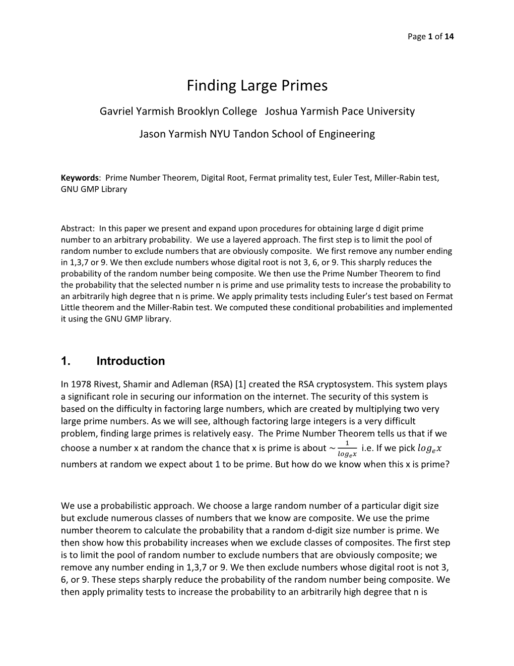 Finding Large Primes Gavriel Yarmish Brooklyn College Joshua Yarmish Pace University Jason Yarmish NYU Tandon School of Engineering