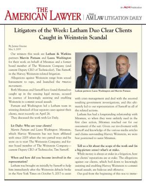 Litigators of the Week: Latham Duo Clear Clients Caught in Weinstein Scandal