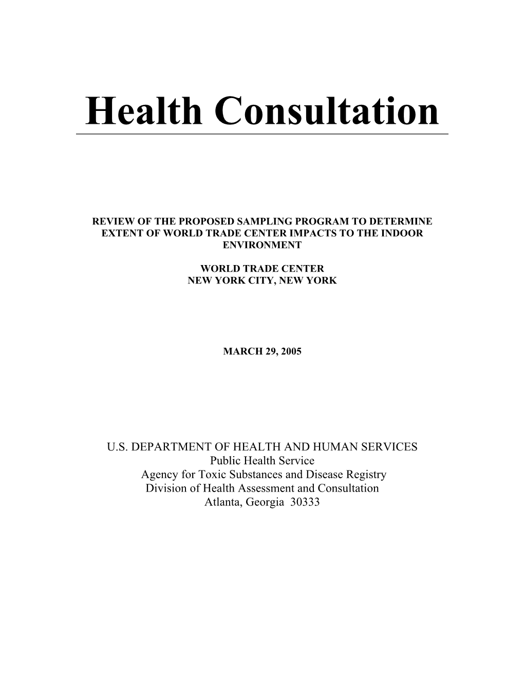 Review of the Proposed Sampling Program to Determine Extent of World Trade Center Impacts to the Indoor Environment