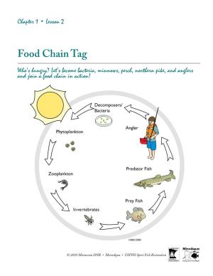 Food Chain Tag Who’S Hungry? Let’S Become Bacteria, Minnows, Perch, Northern Pike, and Anglers and Join a Food Chain in Action!
