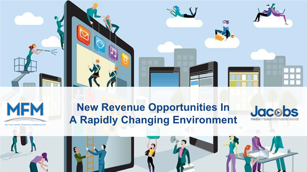 New Revenue Opportunities in a Rapidly Changing Environment