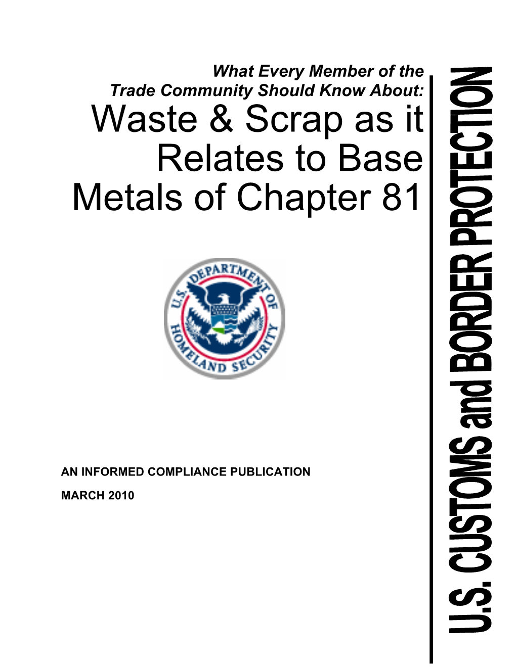 Waste & Scrap As It Relates to Base Metals of Chapter 81