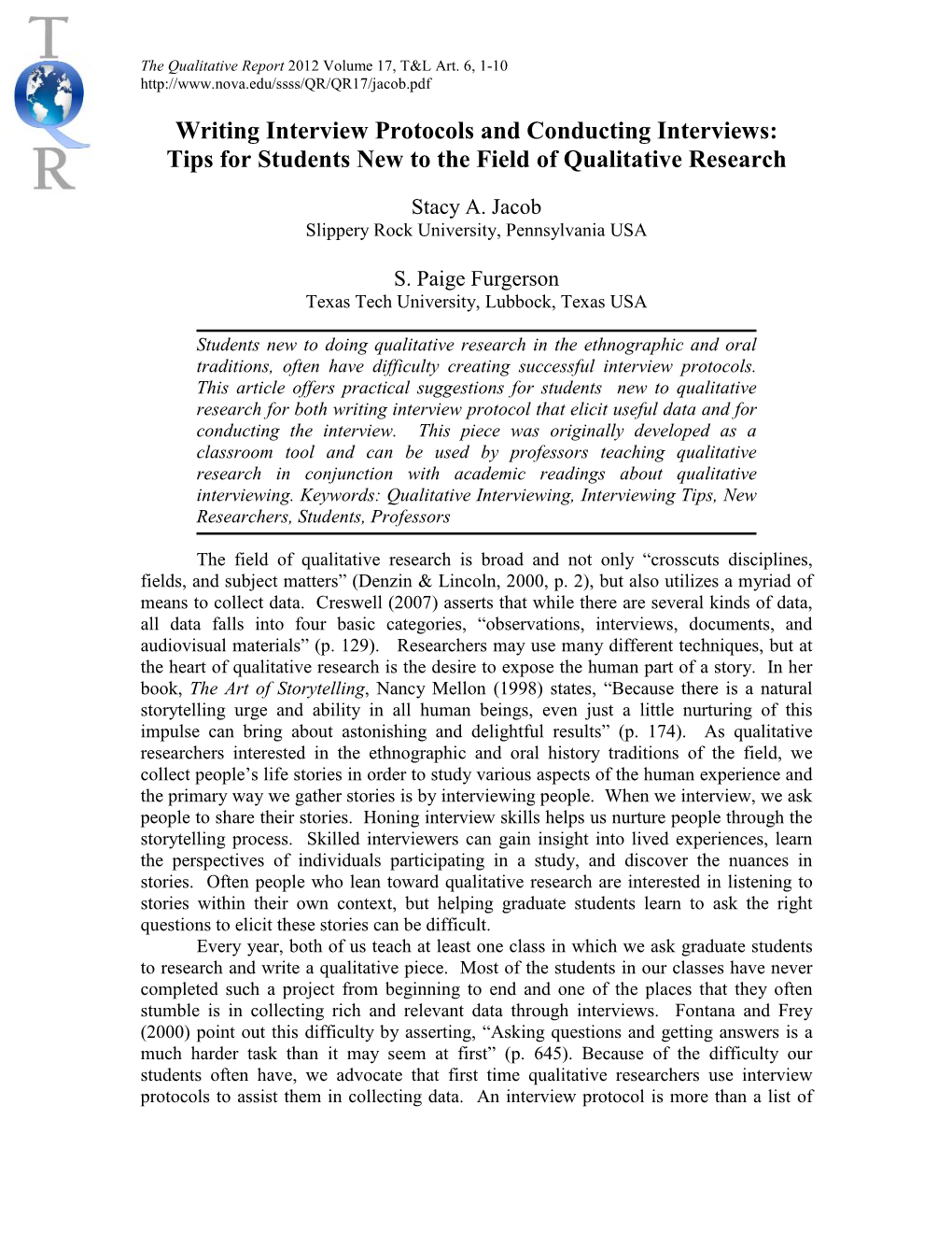 Writing Interview Protocols and Conducting Interviews: Tips for Students New to the Field of Qualitative Research