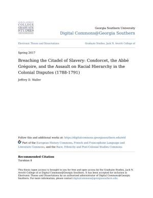 Breaching the Citadel of Slavery: Condorcet, the Abbé Grégoire, and the Assault on Racial Hierarchy in the Colonial Disputes (1788-1791)
