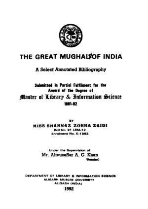THE GREAT Mughat^OF INDIA