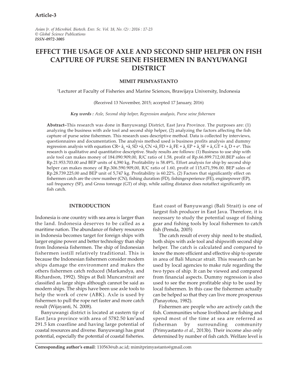 Effect the Usage of Axle and Second Ship Helper on Fish Capture of Purse Seine Fishermen in Banyuwangi District