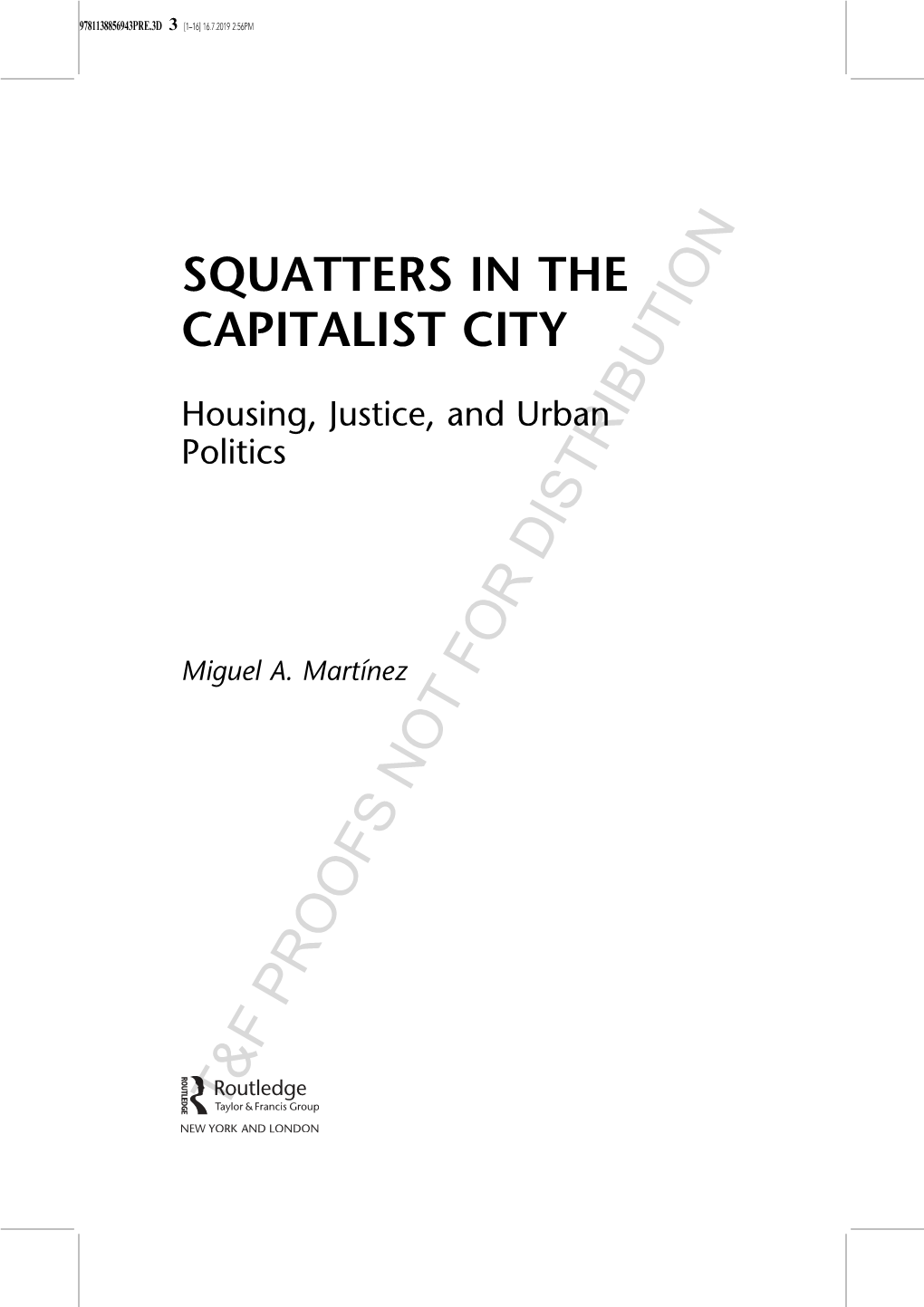 Squatters in the Capitalist City. Housing, Justice and Urban Politics