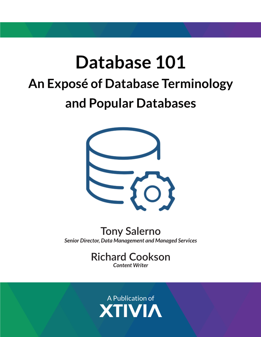 Database 101 an Exposé of Database Terminology and Popular Databases