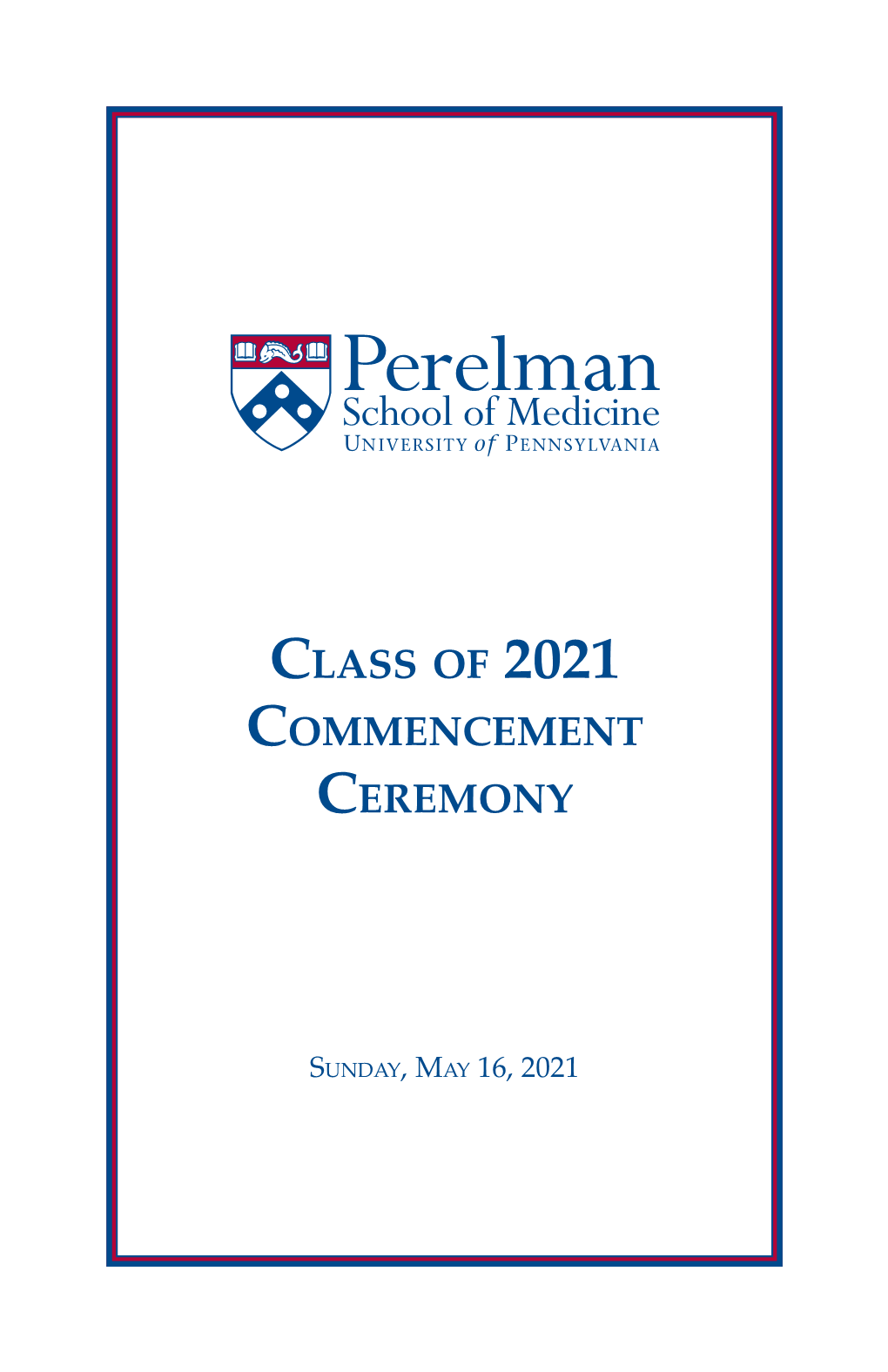 Class of 2021 Commencement Ceremony