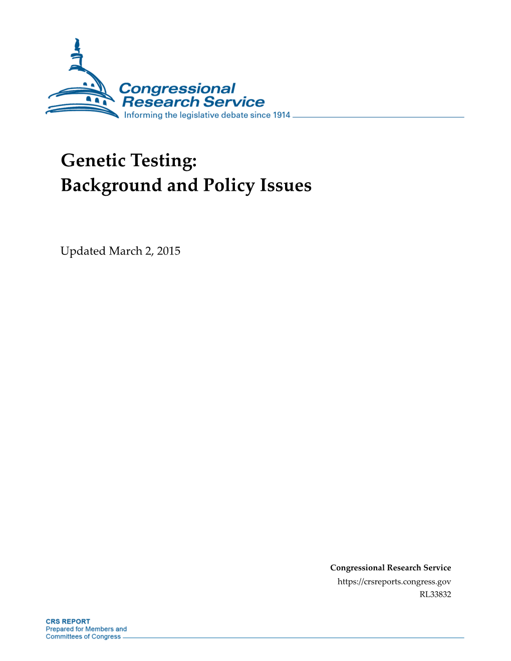 Genetic Testing: Background and Policy Issues