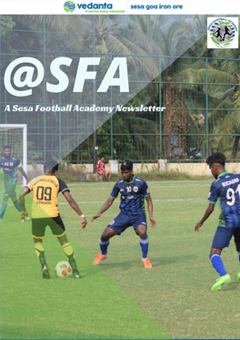 A Sesa Football Academy Newsletter from the PRESIDENT's DESK