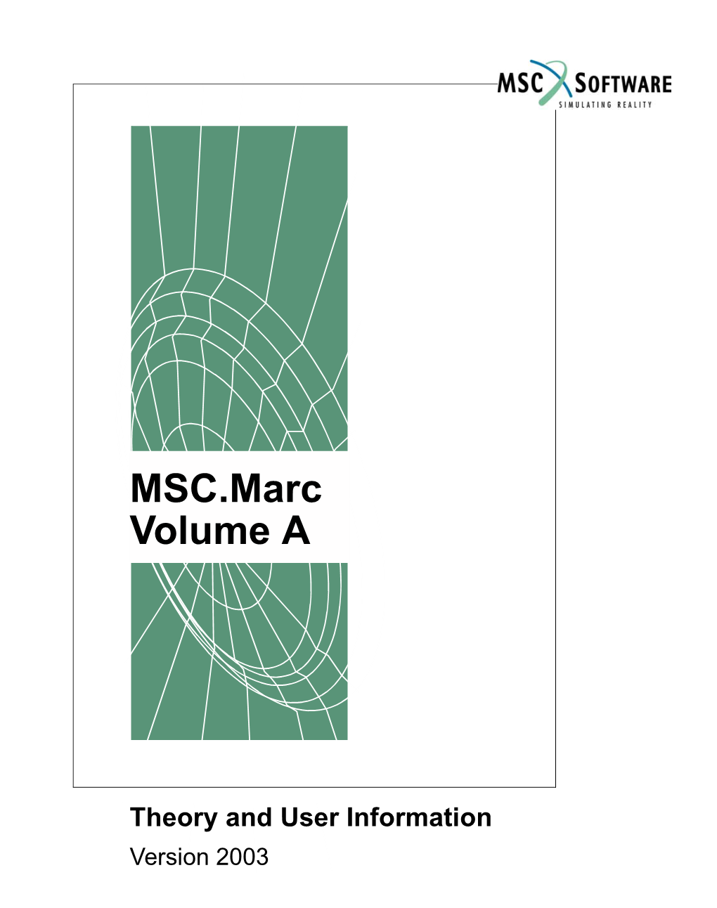 MSC.Marc Volume A