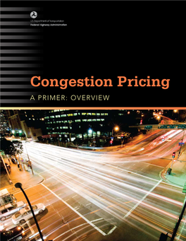 Congestion Pricing a Primer: Overview Quality Assurance Statement