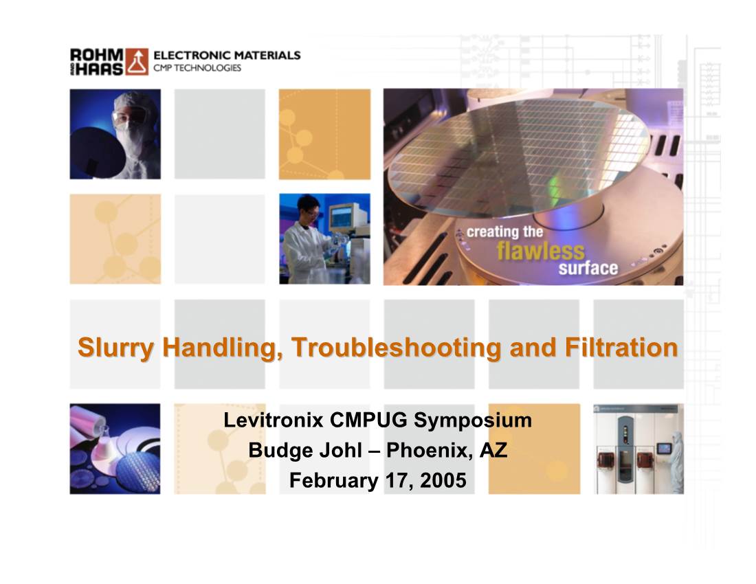 Slurry Handling, Troubleshooting and Filtration