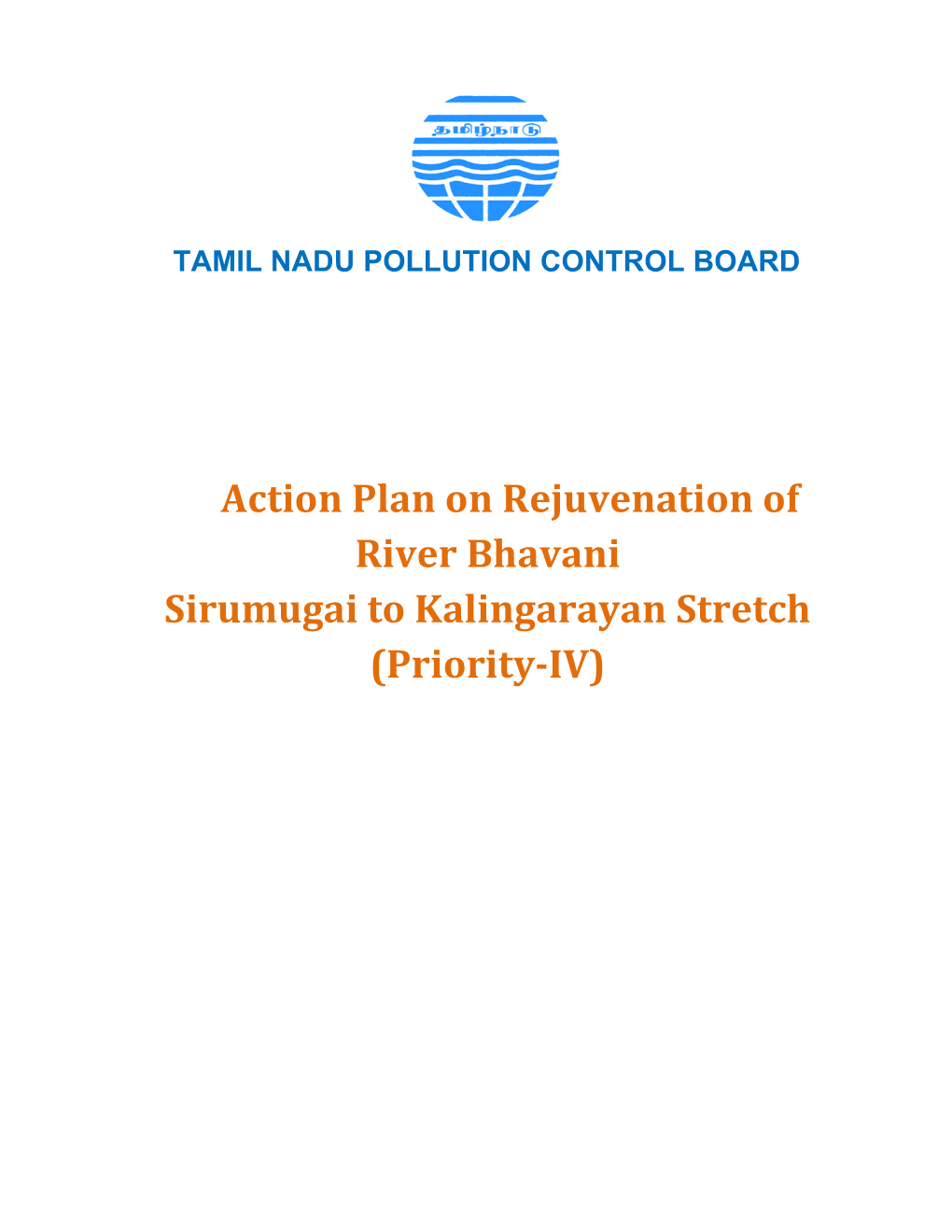 Action Plan on Rejuvenation of River Bhavani Sirumugai to Kalingarayan Stretch (Priority-IV)