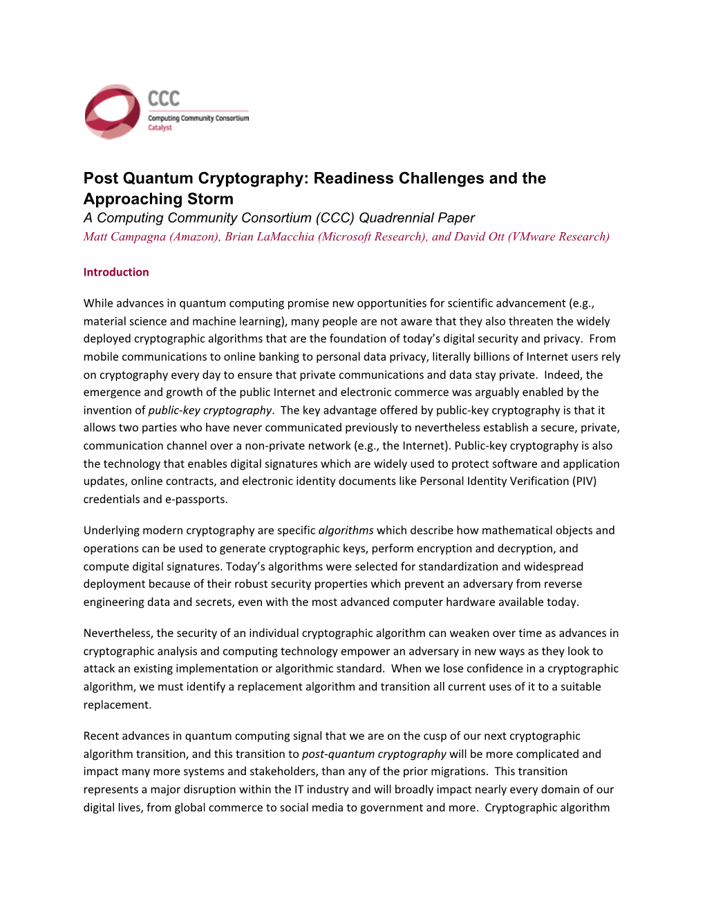 Post Quantum Cryptography: Readiness Challenges