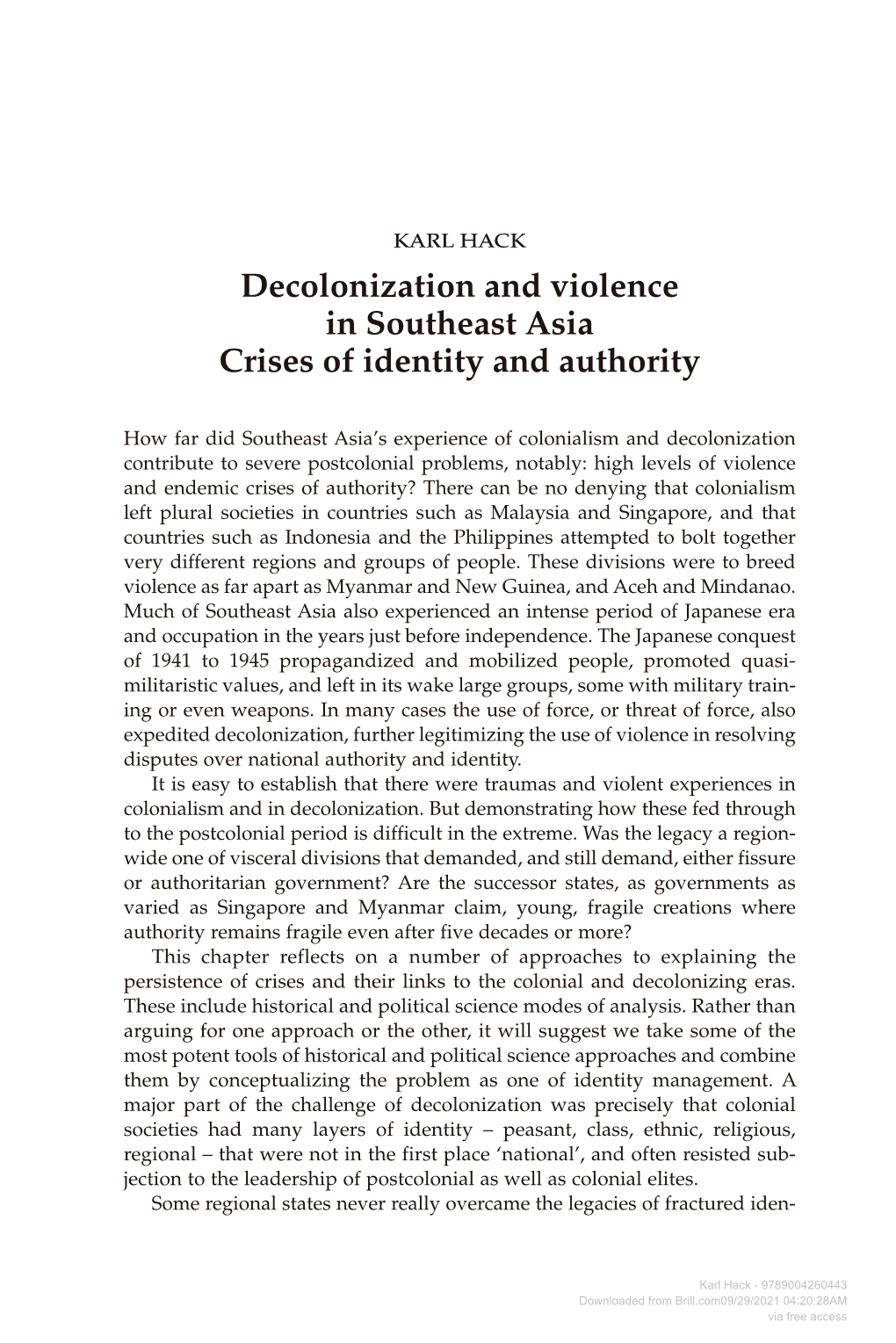 Decolonization and Violence in Southeast Asia Crises of Identity and Authority