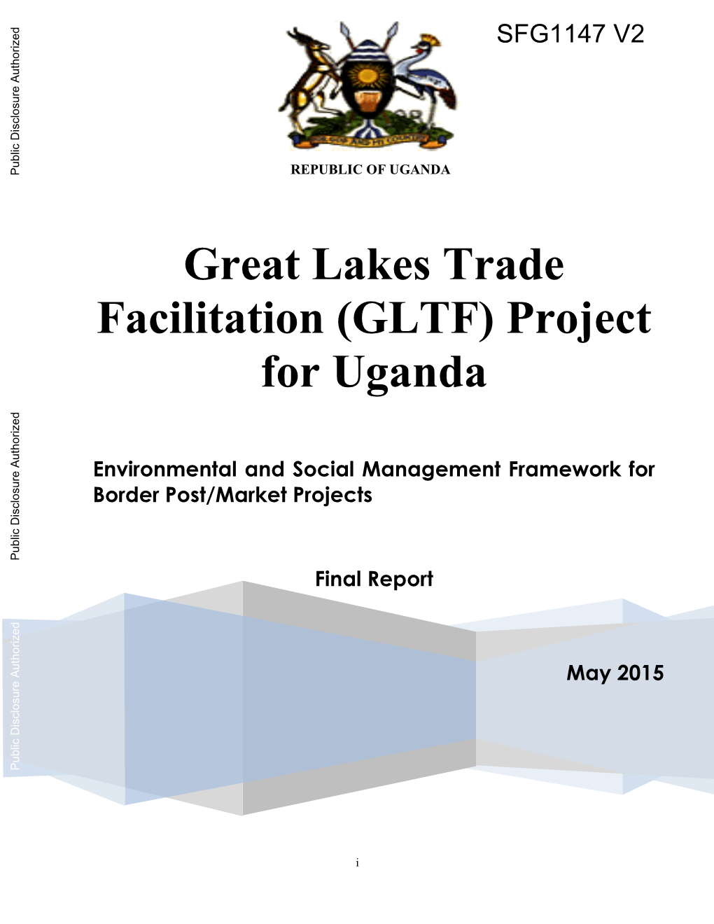 Environmental and Social Management Framework for Border Post/Market Projects Public Disclosure Authorized Final Report