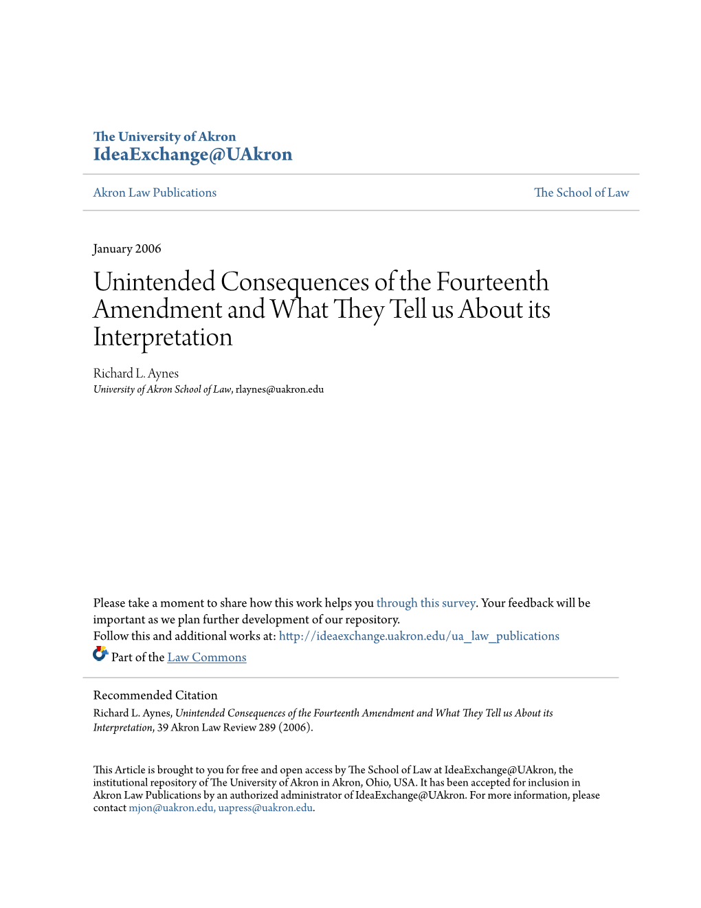 Unintended Consequences of the Fourteenth Amendment and What They Tell Us About Its Interpretation Richard L