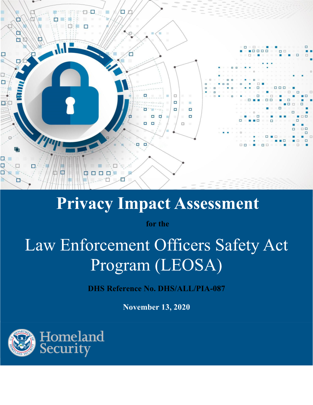 DHS/ALL/PIA-087 Law Enforcement Officers Safety Act Program (LEOSA)