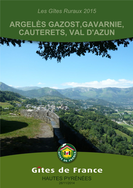 Argelès Gazost,Gavarnie, Cauterets, Val D'azun