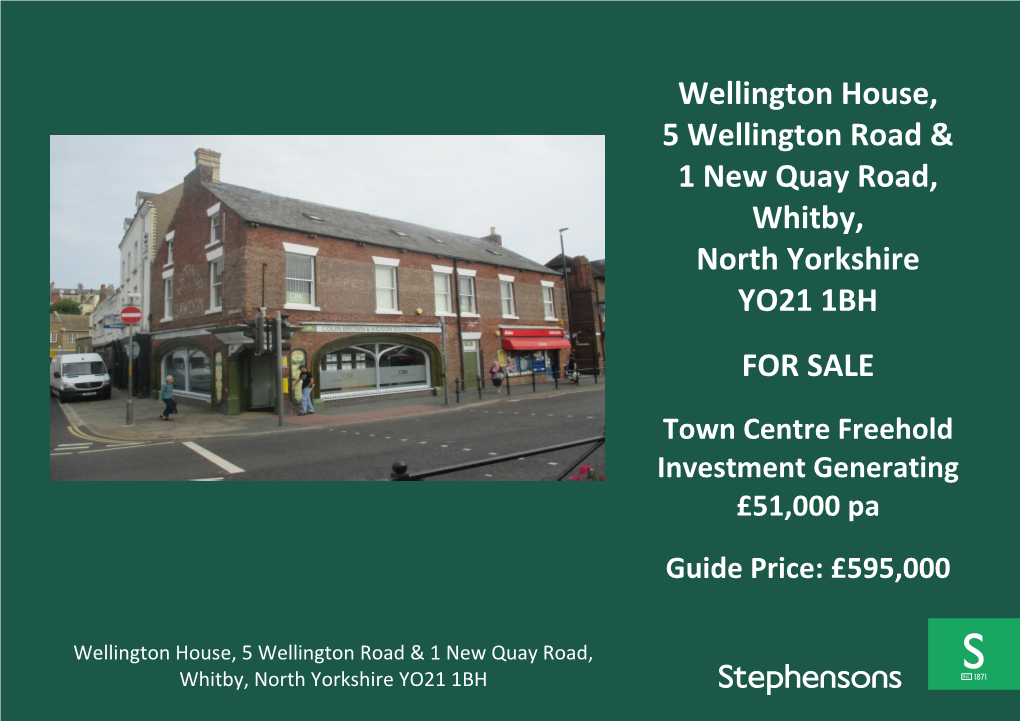 Wellington House, 5 Wellington Road & 1 New Quay Road, Whitby, North