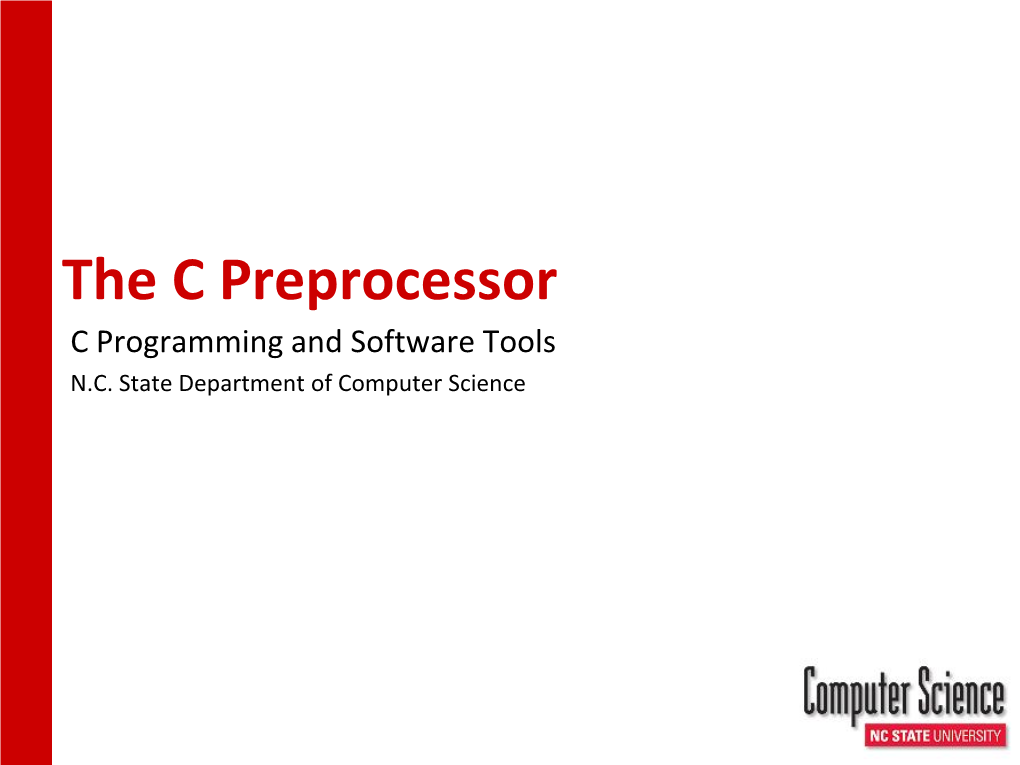 The C Preprocessor C Programming and Software Tools N.C