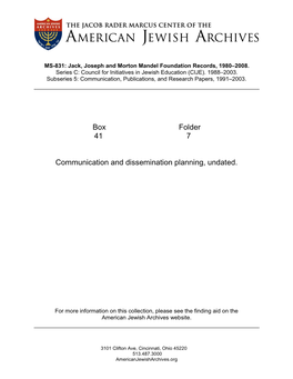 Box Folder 41 7 Communication and Dissemination Planning, Undated