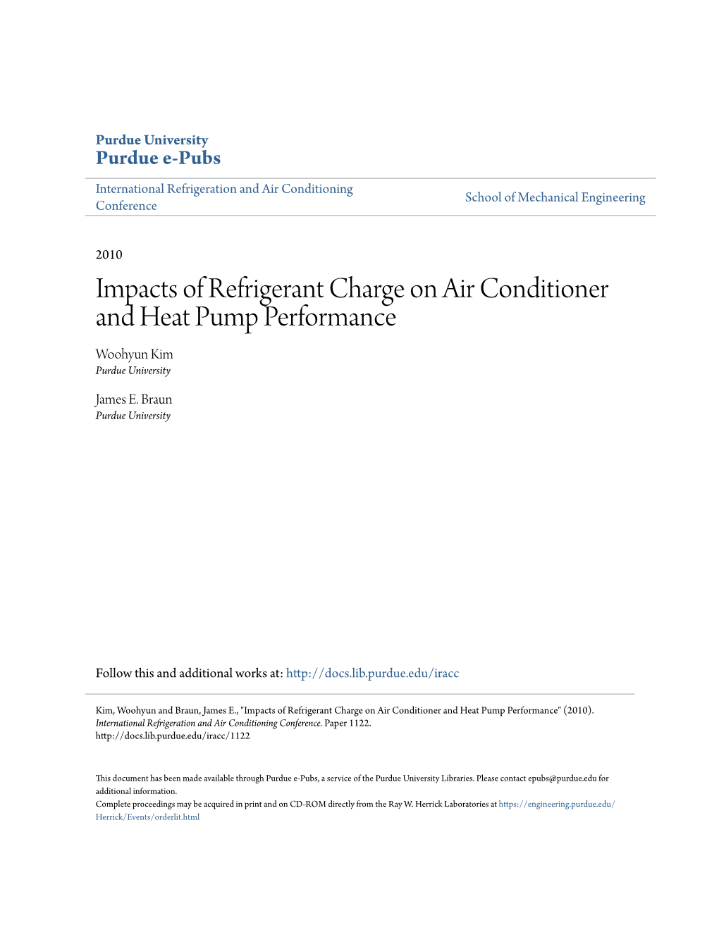 Impacts of Refrigerant Charge on Air Conditioner and Heat Pump Performance Woohyun Kim Purdue University