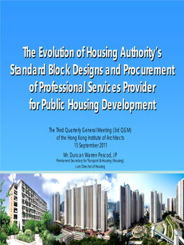 The Evolution of Housing Authority's Standard Block Designs And