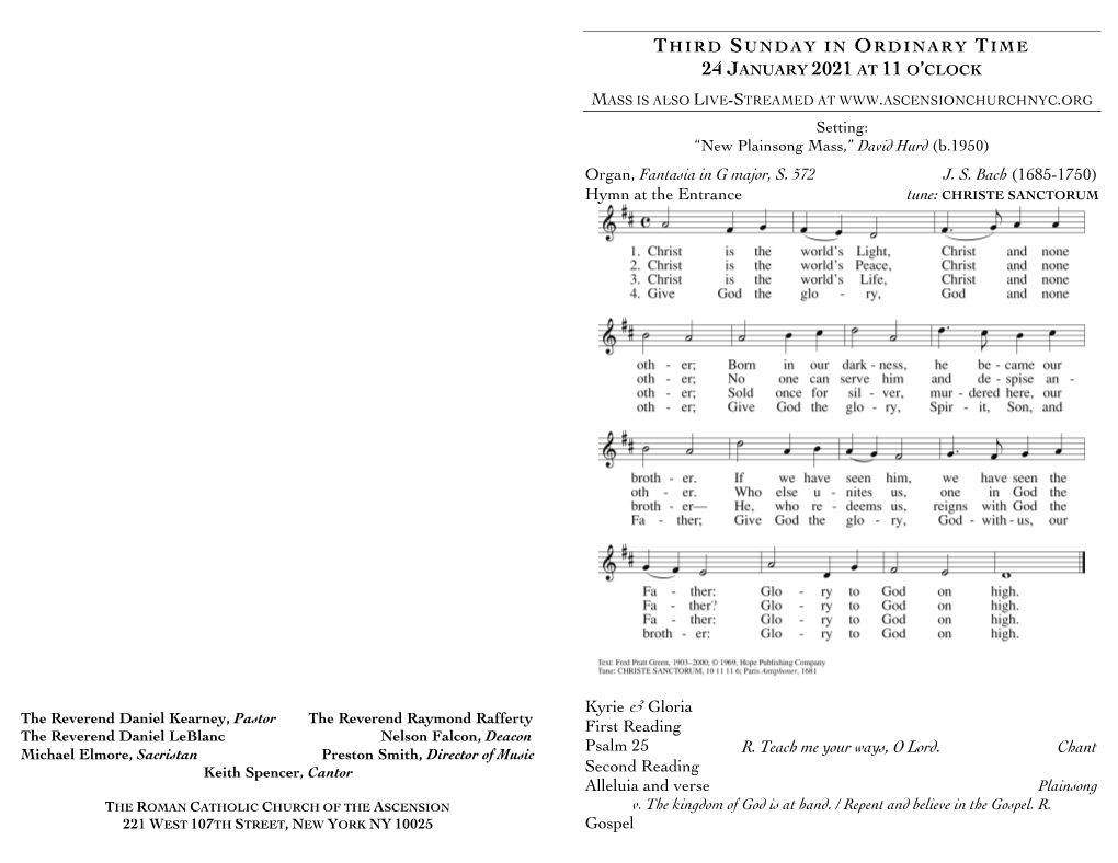 Organ, Fantasia in G Major, S. 572 J. S. Bach (1685-1750) Hymn at the Entrance Kyrie & Gloria First Reading Psalm 25